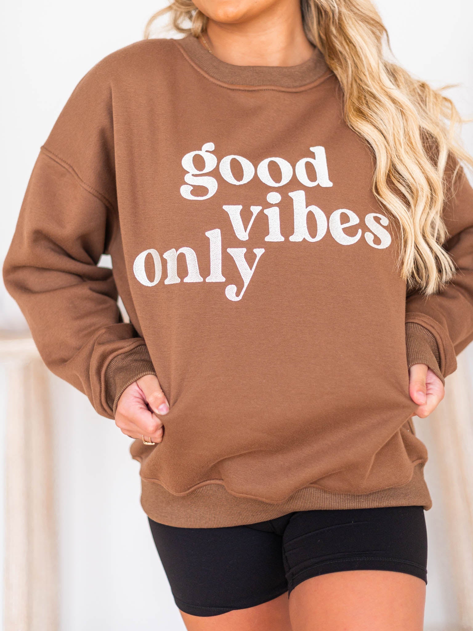 Good Vibes Only Sweatshirt